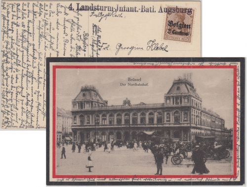 LP Belgien - Landsturm Inf.Btl. Augsburg Brief-L1 AK Brüssel Nordbahnhof 1915