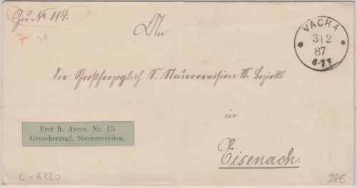 DR - Grossherzoglö. Steuerrevision Frei lt. Avers Np.15 Dienstbrief Vacha 1887