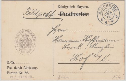 Bayern - Kgl. bayer. Webschule Feldpostkarte Münchberg - Hof 1915