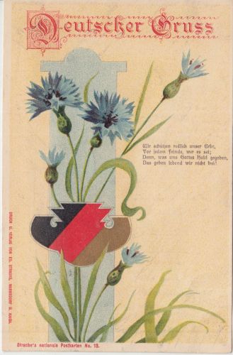 Patriotika - Deutscher Gruß Wappen/Blumen Gedicht farb. AK Strache No.18 1900