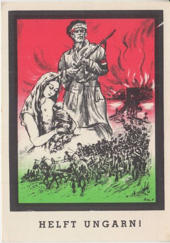 Ungarn - "Helft Ungarn !" Ungarnaufstand 1956 farb. Künstlerkarte Ungarnhilfe
