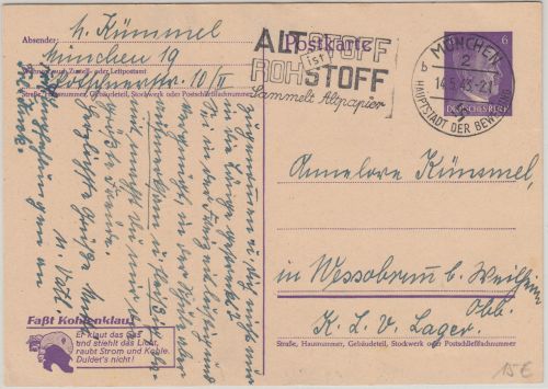 DR - "Altstoff ist Rohstoff" + "Faßt Kohelnklau" 6 Pfg. Ganzsache München 1943