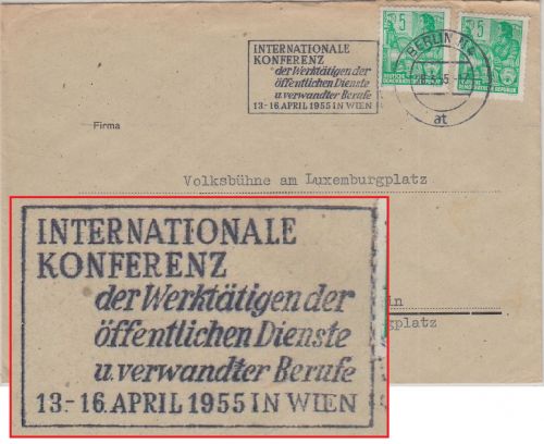DDR - Int. Konferenz d. Werktätigen...in Wien Masch.Werbestpl. Brief Berlin 1955