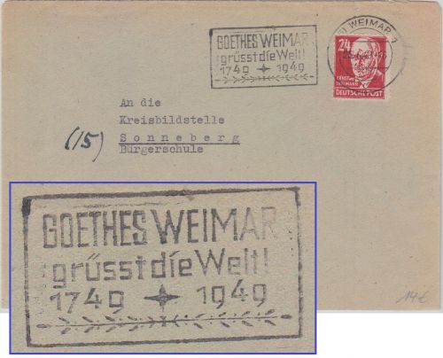 SBZ - Weimar 1949 "Goethes Weimar grüßt die Welt !" Maschienenwerbestempel Brief