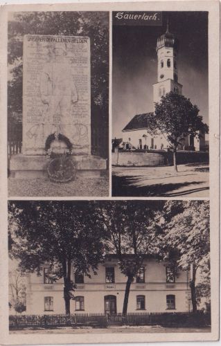 Bayern - Sauerlach Schule Kriegerdenkmal Kirche sw-Mehrbild-Foto-AK 1926