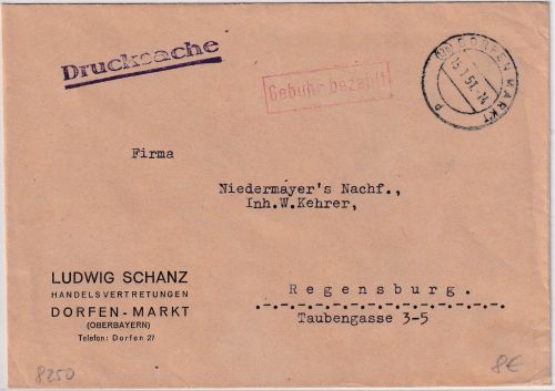 BRD - Dorfen Markt 15.1.51 Gebühr bezahlt viol. Ra1 Drucksache n. Regensburg