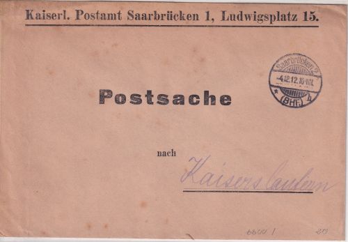 DR - Saarbrücken 2 (Bhf.) 1912 Postsache (Vordruckkuvert) n. Kaiserslautern