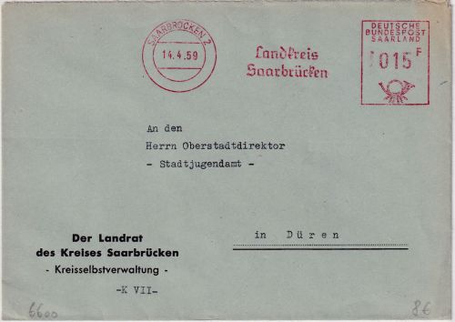 Saar - Saarbrücken 2 15 F. AFS "Landkreis Saarbrücken" Brief n. Düren 1959