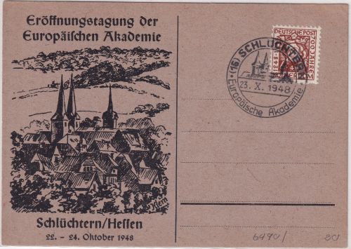 Bizone - Schlüchtern 1948 SST Eröffnung d. Europ. Akademie Sonderkarte