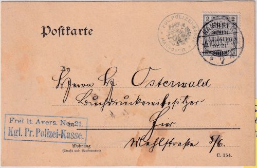 DR - 2 Pfg. Frei d. Ablösung Nr. 21 Ortskarte/Polizei-Kasse Hannover 7 - 1903