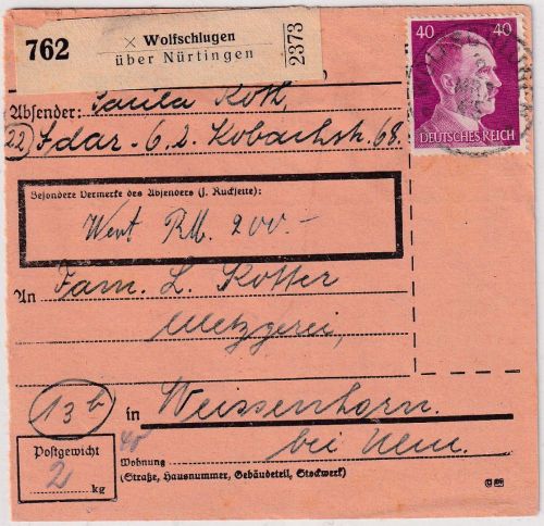 DR - Wolfschlugen ü. Nürtingen Poststelle I Wertpaketkarte n. Weissenhorn 2.3.45