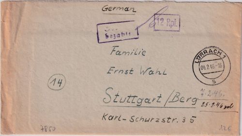All.Bes. - Lörrach 4.2.46 Gebühr bezhalt Ra2 + Ra1 "12 Rpf." Brief n. Stuttgart