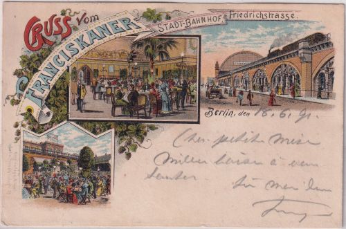 Berlin - Franziskaner Stadt-Bahnof Friedrichstraße Mehrbild-Farblitho 1895