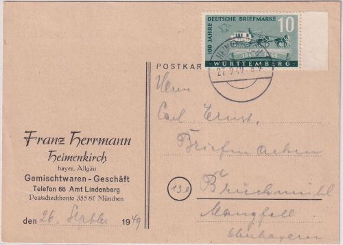 FZ/Württ. - 10 Pfg. 100 J. dt. Briefmarke Karte Heimenkirch - Bruckmühl 27.9.49