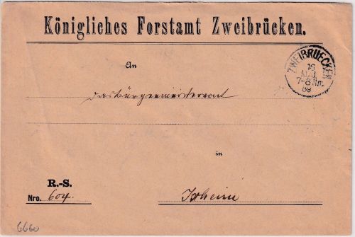 Bayern - Königliches Forstamt Zweibrücken Vordruckkuvert n. Ixheim 1889