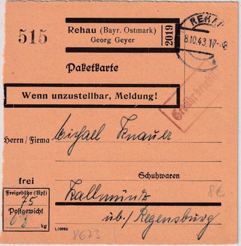 DR - Rehau 1943 Gebühr bezahlt Paketkarte (Selbstbucher G. Geyer) n. Kallmünz