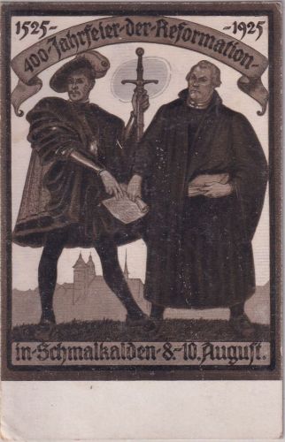 Thüringen - Schmalkalden 400-Jahrfeier Reformation 1925 Festpostkarte gelaufen
