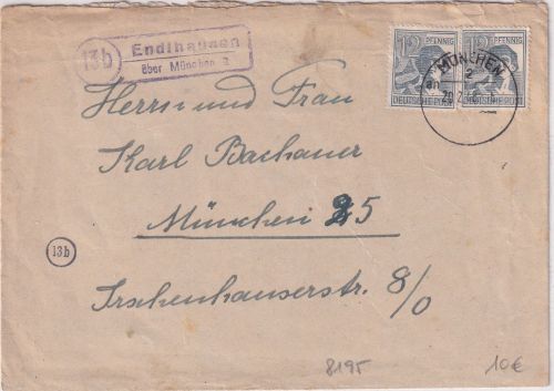 All.Bes. - (13b) Endlhausen ü. München 3 Landpost-Ra2 Brief n. München 1948