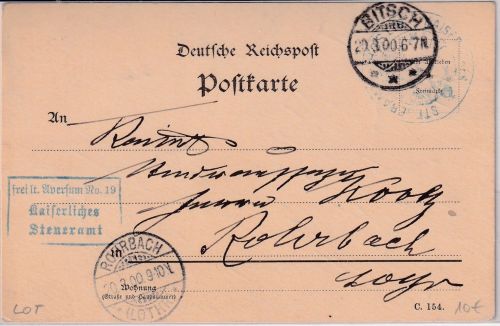 DR - Bitsch 1900 Frei lt. Aversum No.19 (Steueramt) Karte n. Rohrbach
