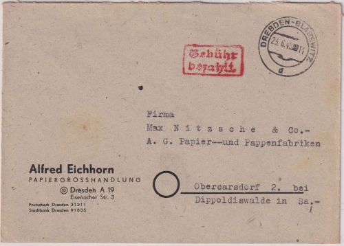 SBZ - Dresden-Blasewitz 23.6.45 Ra2 Gebühr bezahlt Brief n. Obercarsdorf