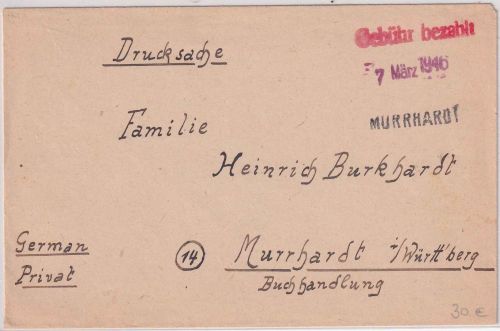 FZ - Murrhardt 7. März 1946 Notstempel + L1 Gebühr bezahlt Ortsdrucksache