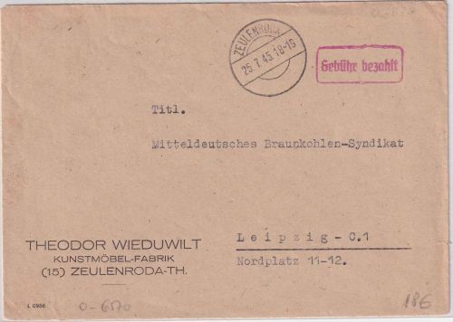 SBZ - Zeulenroda 25.7.45 Ra1 Gebühr bezahlt Brief n. Leipzig