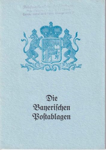 Bayern - Die Bayerischen Postablagen Broschüre Dr. Bader/Richard Brenner 1969