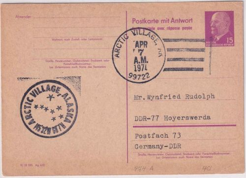 DDR - 15 Pfg. Ulbricht Ganzsache/F-Teil Artic Village Alaska - Hoyerswerda 1971