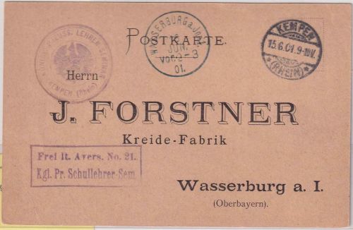 DR - Kempen 1901 Frei lt. Avers No. 21 /Schullehrer-Seminar) karte n. Wasserburg