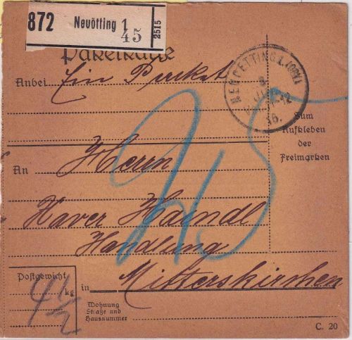 Bayern - Neuötting 1916 unfreie Paketkarte n. Mitterskirchen 25 Pfg. Nachporto