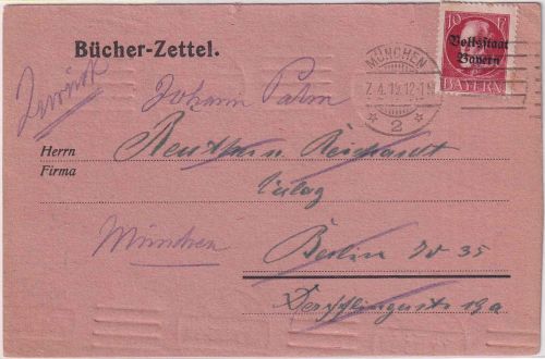 Bayern - 10 Pfg Ludwig/Volksstaat Bücherzettel n. Berlin + retour/München 7.4.19