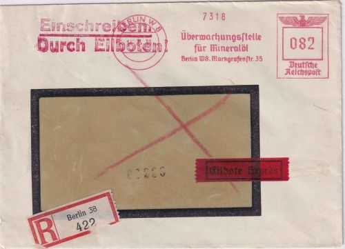 DR - Berlin W8 1939 82 Pfg. AFS "Überwachungsstelle Mineralöl" Eil-R-Brief