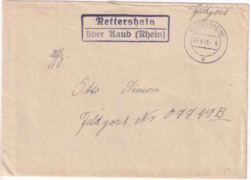 DR - Retterhain ü. Kaub (Rhein) Landpost-Ra2 Feldpostbrief an Fp.Nr. 07719B 1941