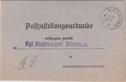 Bayern - Haar (Obb) 12. NOV.06 K1 Postzustellurkunde/Regierungssache n. München
