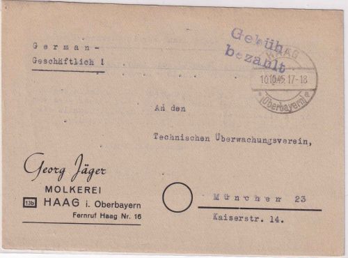 All.Bes. - Haag (Oberbayern) 10.10.45 Gebühr bezahlt L2 Karte n. München