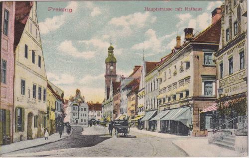 Bayern - Freising Hauptstraße m. Rathaus farb. AK/Soldatenkarte 1913