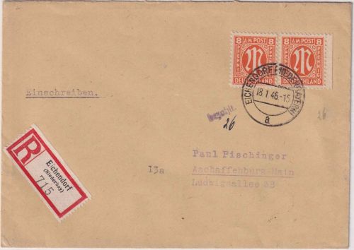 AM-Post - Eichendorf 18.1.46 Teilbarfrankatur Einschreibebrief n. Aschaffenburg