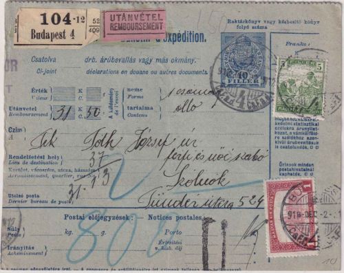Ungarn - 10 f. Ganzsache+Zusatz/Nachnahmepaketkarte Budapest - Szolnok 2.12.18