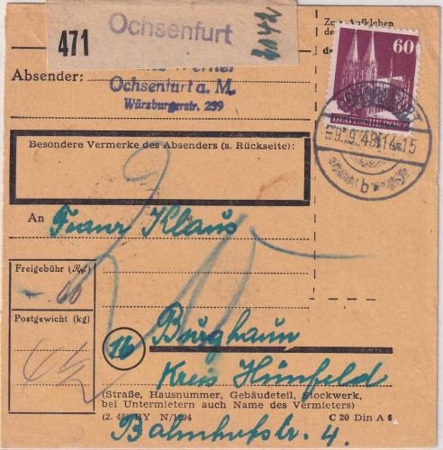 Bizone - 60 Pfg. Bauten Paketkarte Ochsenfurt - Burghaun 9.9.48 Nachporto