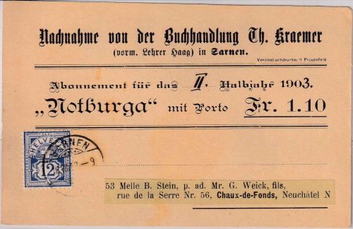 Schweiz - 12 Rp. Kreuz/Ziffer Nachnahmedrucksachenkarte Sarnen 1903