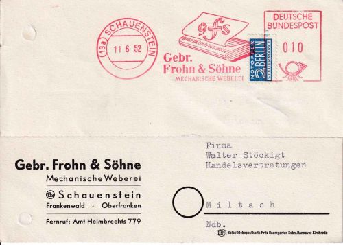 BRD - Schauenstein 1952 10 Pfg. AFS Frohn Mech. Weberei Karte n. Miltach
