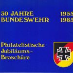 BRD - 30 Jahre Bundeswehr 1955-1985 Philat. Jubiläumsbroschüre