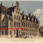 Belgien - Malines Prov. Antwerpen Hotel de Ville Farb-AK, ungelaufen - ca. 1916