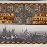 Nordrhein-Westfalen - Aachen 1912 59. Generalversammlung d. Katholiken gelaufen