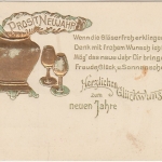 Neujahr - Prosit Glückwunschkarte Prägekarte Bowletopf Gläser Gedicht 1909