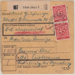All.Bes./Kontrollrat - 2x45+4x10 Pfg. Ziffer Wertpaketkarte Fürth Eilsbrunn 1946