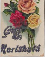 Bayern - Karlshuld Rosenkarte mit Glitterschrift gelaufen ca. 1910