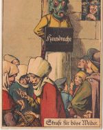 Jux/Humor - Hausdrache Strafe für böse Weiber farb. Künstlerkarte ca. 1920