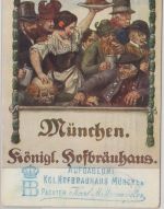 Bayern - München Hofbräuhaus farb. Künstler-AK gelaufen 1911