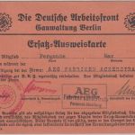 DR - Die Deutsche Arbeitsfront Gauverwaltung Berlin Ersatz-Ausweiskarte AEG